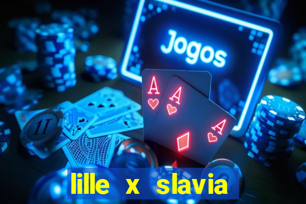 lille x slavia praga palpite